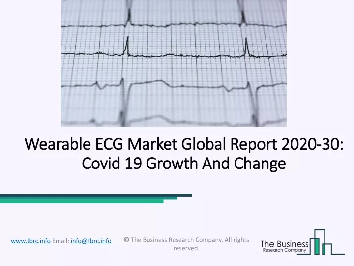 wearable ecg market global report 2020 30 covid 19 growth and change