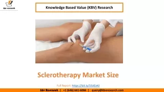 Sclerotherapy Market Size Worth $1.2 Billion By 2026 - KBV Research