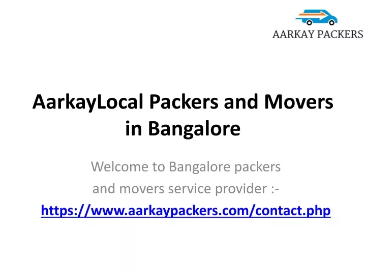 aarkaylocal packers and movers in bangalore