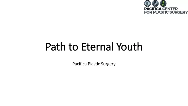 path to eternal youth path to eternal youth