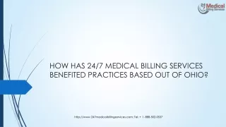 how has 24 7 medical billing services benefited practices based out of ohio