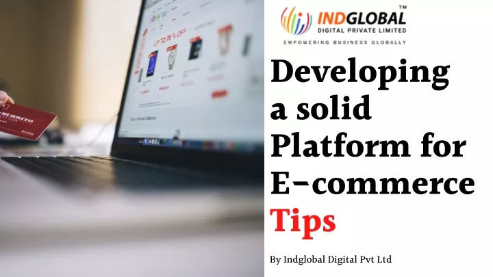 developing a solid platform for e commerce tips