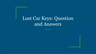 lost car keys question and answers