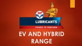 EV and Hybrid Range Presentation From HP Lubricants