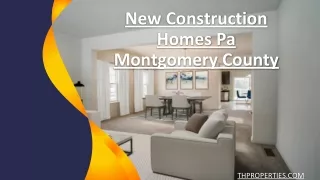 New Construction Homes Pa Montgomery County