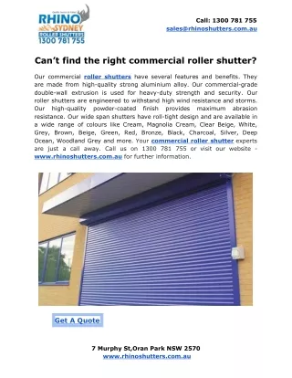 Can’t find the right commercial roller shutter?