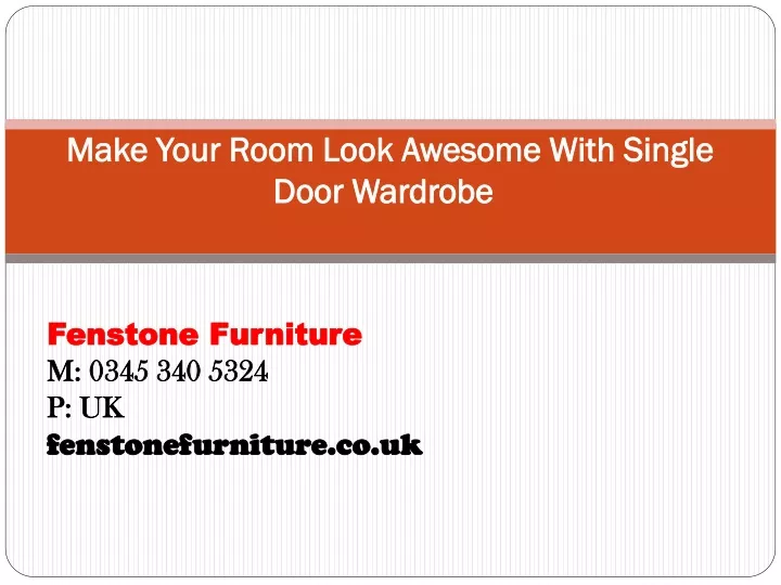 make your room look awesome with single door wardrobe