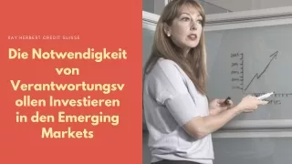 Die Notwendigkeit von Verantwortungsvollen Investieren in den Emerging Markets