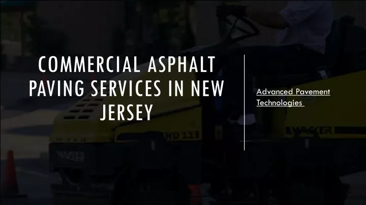 commercial asphalt paving services in new jersey