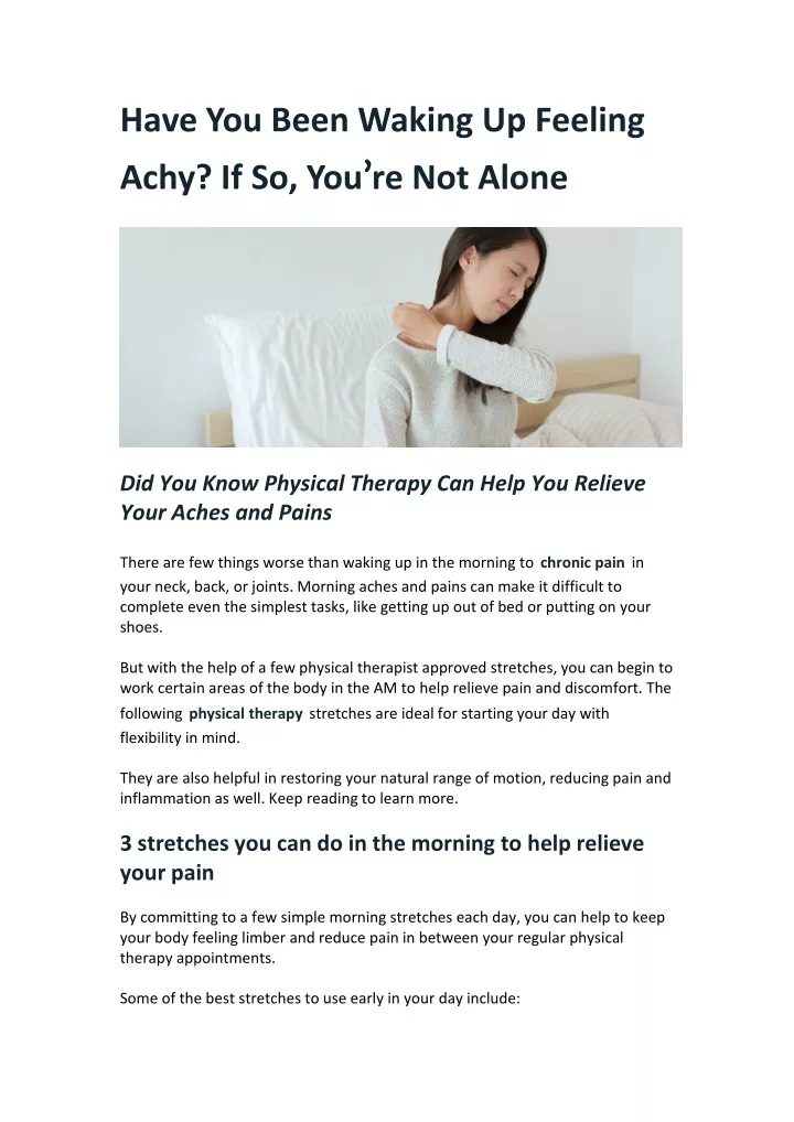 have you been waking up feeling achy