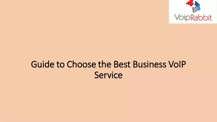 guide to choose the best business voip guide