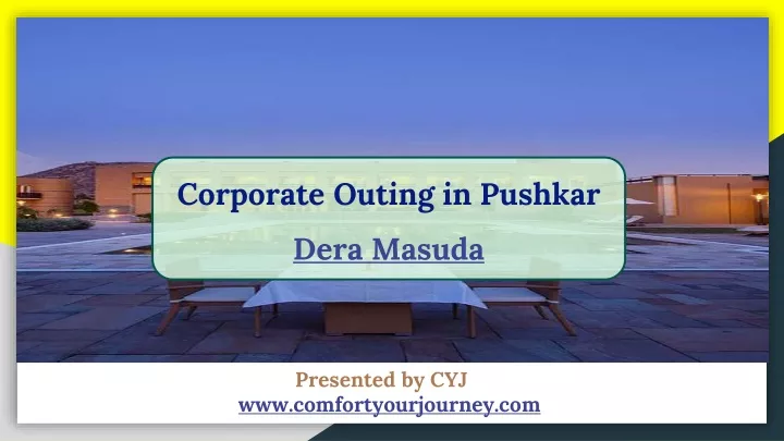 corporate outing in pushkar dera masuda