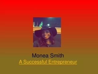 Monea Smith A Successful Entrepreneur