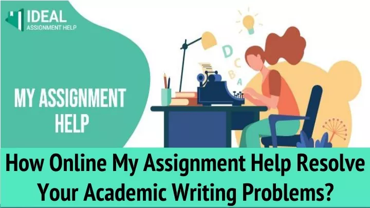 how online my assignment help resolve your
