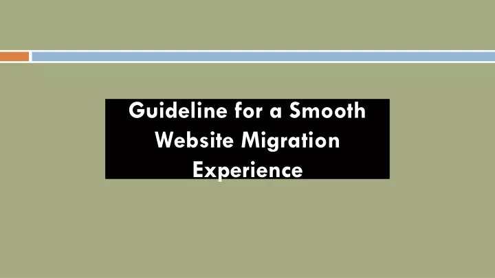 guideline for a smooth website migration experience