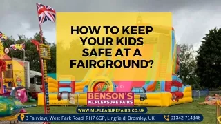 How to Keep Your Kids Safe at a Fairground?