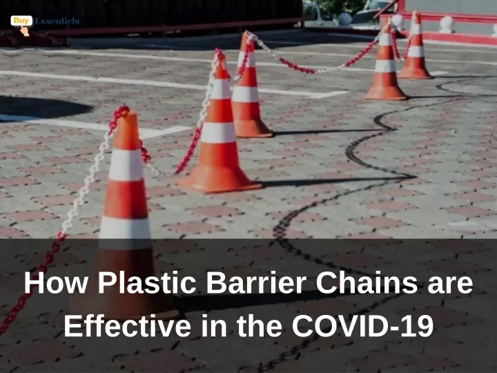 how plastic barrier chains are effective