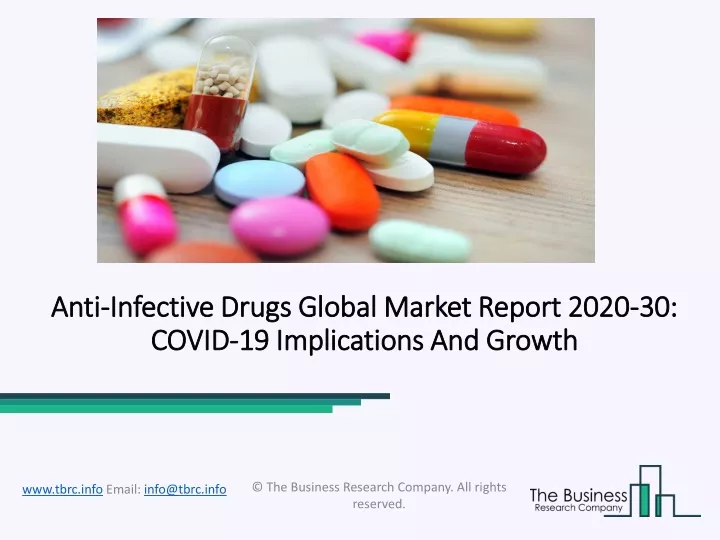 anti infective drugs global market report 2020 30 covid 19 implications and growth