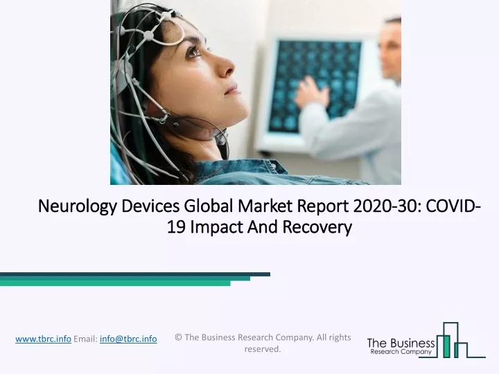 neurology devices global market report 2020 30 covid 19 impact and recovery
