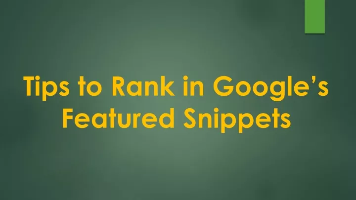 tips to rank in google s featured snippets