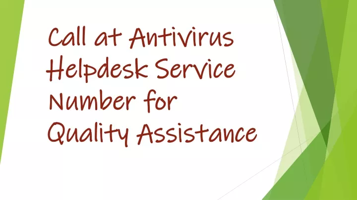 call at antivirus helpdesk service number for quality assistance