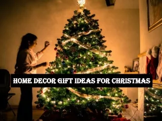 Home Decor Gift Ideas For Christmas