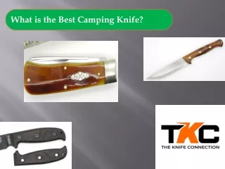 What is the Best Camping Knife?