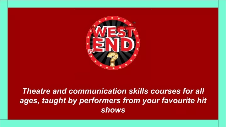 theatre and communication skills courses
