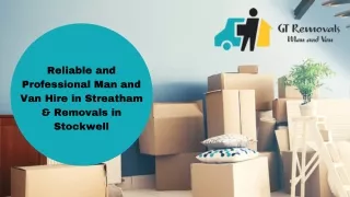 Reliable and Professional Man and Van Hire in Streatham & Removals in Stockwell