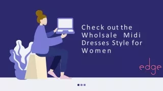 Check out the Wholesale  Midi Dresses Style for  Women