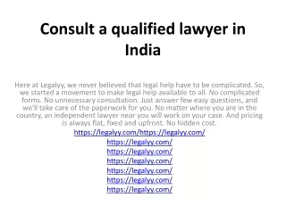 Consult a qualified lawyer in India