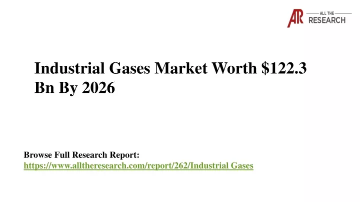 industrial gases market worth 122 3 bn by 2026