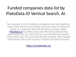 Funded companies data list by PlatoData.IO Vertical Search. AI.