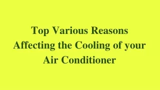 top various reasons affecting the cooling of your air conditioner