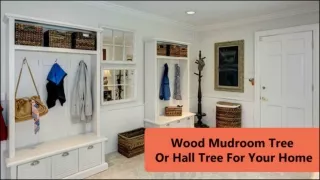 Customized Wood Mudroom Tree Or Hall Tree For Home