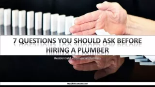 7 QUESTIONS YOU SHOULD ASK BEFORE HIRING A PLUMBER