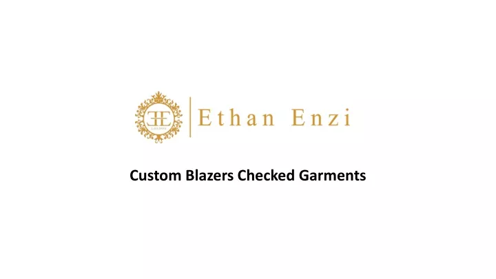 custom blazers checked garments