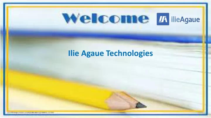 ilie agaue technologies
