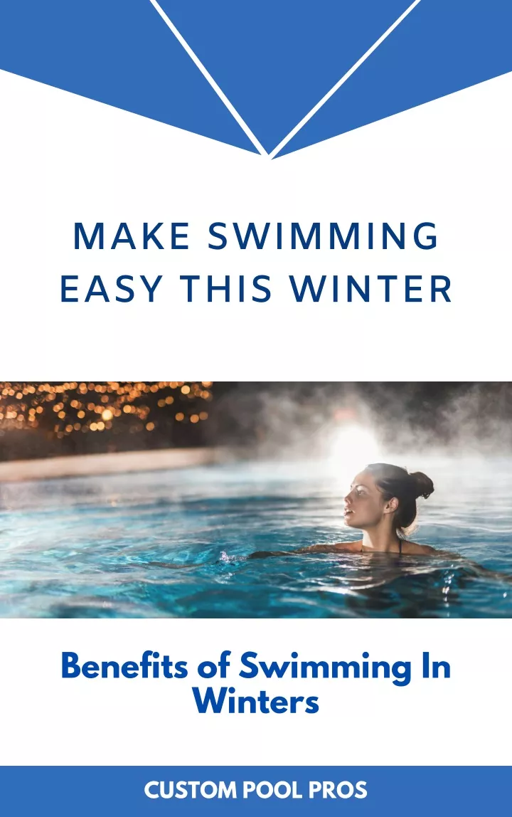 make swimming easy this winter