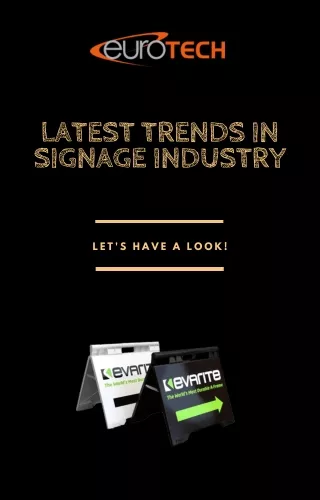 Latest Trends in Signage Industry:
