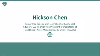 Hickson Chen - A Remarkably Talented Professional