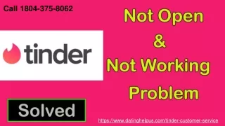 Tinder App Not Working and How To Fix It? Call 1804-375-8062
