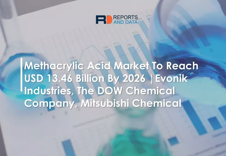 methacrylic acid market to reach