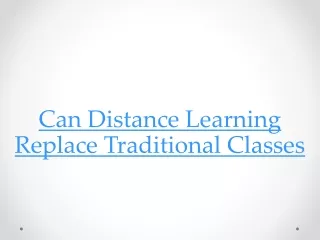 can distance learning replace traditional classes