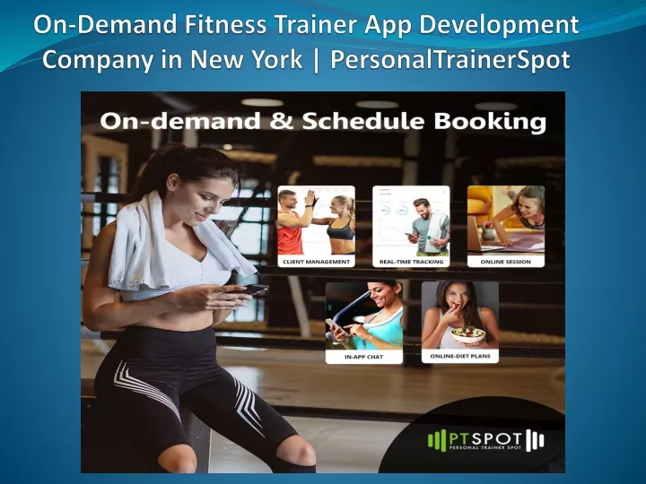 on demand fitness trainer app development company in new york personaltrainerspot