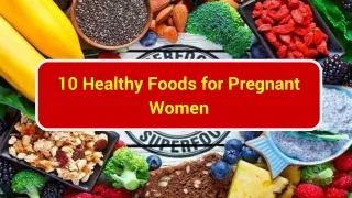 Healthy Foods for Pregnant Women