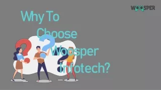 Why to Choose Woosper Infotech Services