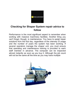 Checking for Shaper System repair advice to follow
