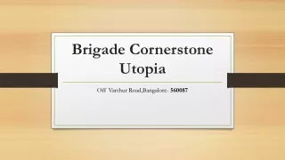 Brigade Utopia Apartments WWW.BRIGADEUTOPIA.ORG.IN