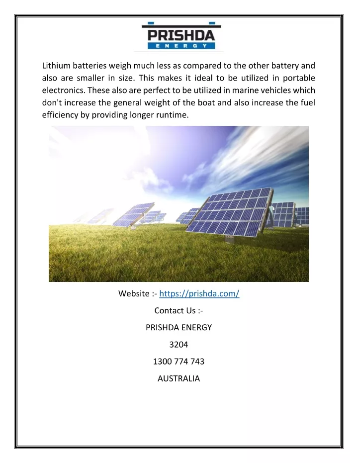 lithium batteries weigh much less as compared